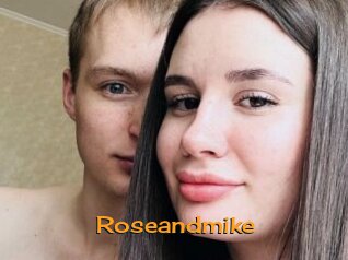 Roseandmike