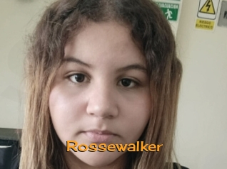 Rossewalker