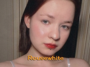 Rousewhite