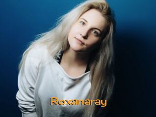 Roxanaray