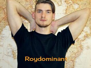Roydominant