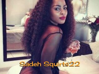 Sadeh_Squirts22