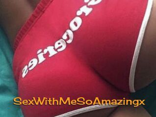 SexWithMeSoAmazingx