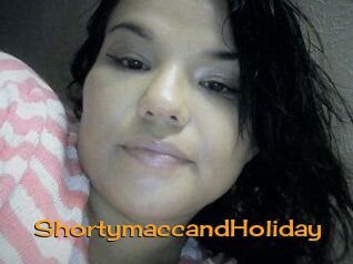 Shortymacc_and_Holiday
