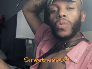 Sirwetness69