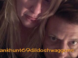 Skankhunt69dildoshwaggons