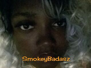 SmokeyBadasz