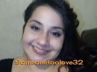 Someonetoolove32
