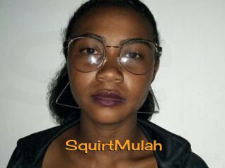 SquirtMulah