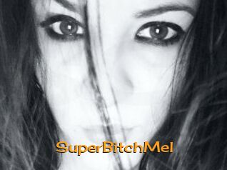 SuperBitchMel