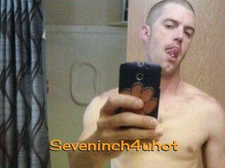 Seveninch4uhot