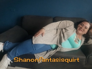 Shanonfantasisquirt