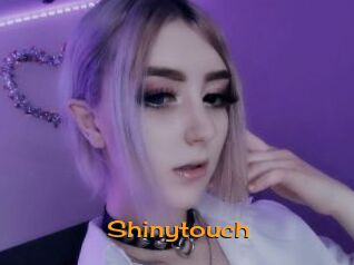 Shinytouch