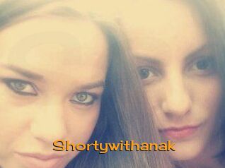Shortywithanak