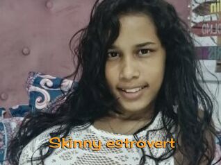 Skinny_estrovert