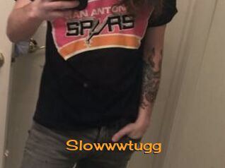 Slowwwtugg