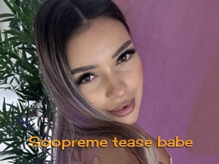 Soopreme_tease_babe
