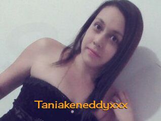 Taniakeneddyxxx