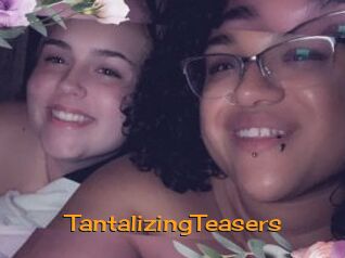 TantalizingTeasers