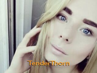 TenderThorn Sortez Couvert