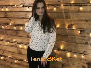 Tener8Ket