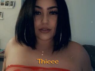 Thiccc