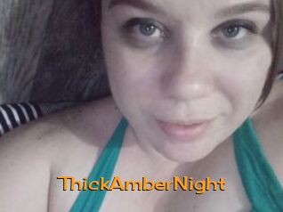 ThickAmberNight