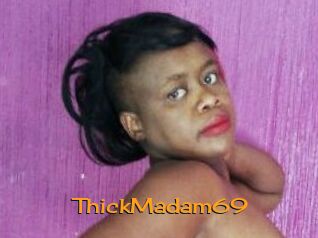 ThickMadam69