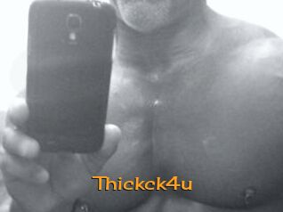 Thickck4u
