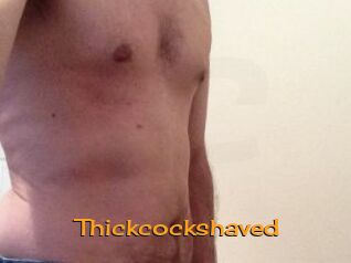 Thickcockshaved
