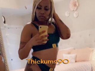 Thickums90