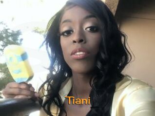 Tiani