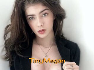 TinyMegan