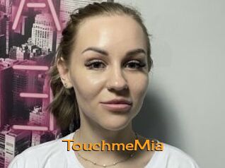 TouchmeMia