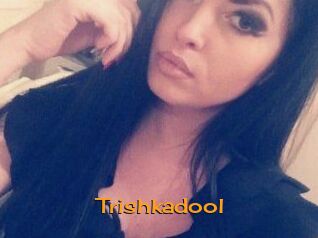 Trishkadool