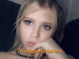 TroubledxHarlet