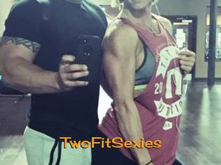 TwoFitSexies