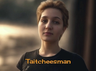 Taitcheesman