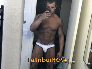 Tallnbuilt69