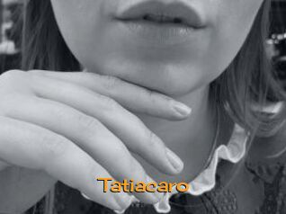 Tatiacaro