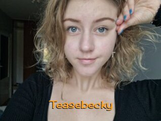 Teasebecky