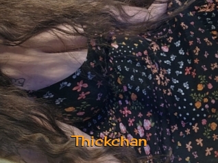 Thickchan