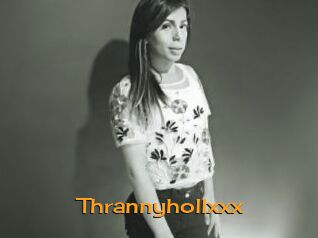 Thrannyhollxxx