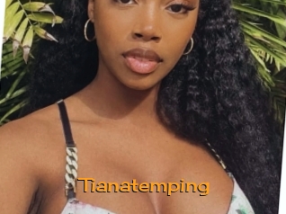Tianatemping