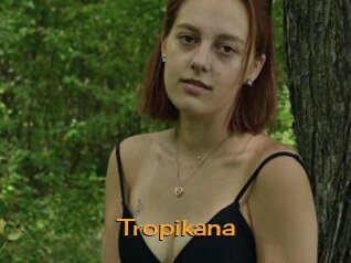 Tropikana