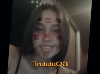 Trululu03