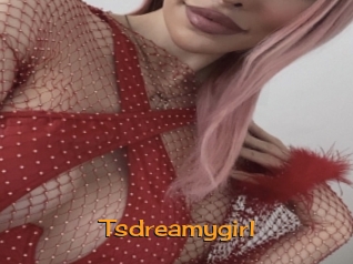 Tsdreamygirl