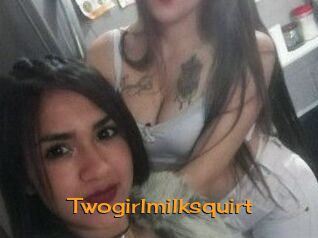 Twogirlmilksquirt