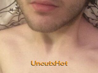 UncutxHot