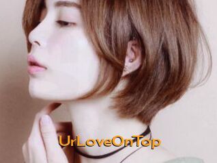 UrLoveOnTop
